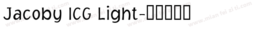 Jacoby ICG Light字体转换